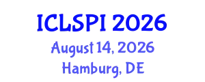International Conference on Legal, Security and Privacy Issues (ICLSPI) August 14, 2026 - Hamburg, Germany