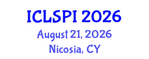 International Conference on Legal, Security and Privacy Issues (ICLSPI) August 21, 2026 - Nicosia, Cyprus