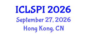 International Conference on Legal, Security and Privacy Issues (ICLSPI) September 27, 2026 - Hong Kong, China