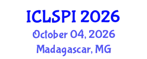 International Conference on Legal, Security and Privacy Issues (ICLSPI) October 04, 2026 - Madagascar, Madagascar