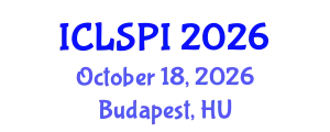 International Conference on Legal, Security and Privacy Issues (ICLSPI) October 18, 2026 - Budapest, Hungary