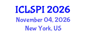International Conference on Legal, Security and Privacy Issues (ICLSPI) November 04, 2026 - New York, United States