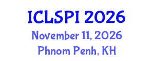 International Conference on Legal, Security and Privacy Issues (ICLSPI) November 11, 2026 - Phnom Penh, Cambodia