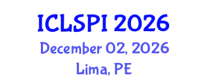International Conference on Legal, Security and Privacy Issues (ICLSPI) December 02, 2026 - Lima, Peru