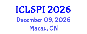 International Conference on Legal, Security and Privacy Issues (ICLSPI) December 09, 2026 - Macau, China