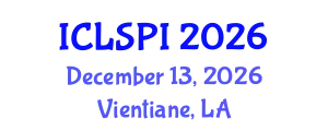 International Conference on Legal, Security and Privacy Issues (ICLSPI) December 13, 2026 - Vientiane, Laos
