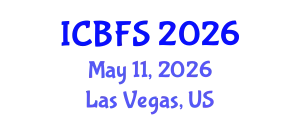 International Conference on Biotechnology and Food Science (ICBFS) May 11, 2026 - Las Vegas, United States