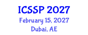 International Conference on Statistical Signal Processing (ICSSP) February 15, 2027 - Dubai, United Arab Emirates