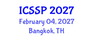 International Conference on Statistical Signal Processing (ICSSP) February 04, 2027 - Bangkok, Thailand