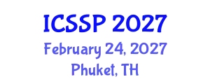 International Conference on Statistical Signal Processing (ICSSP) February 24, 2027 - Phuket, Thailand