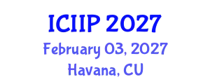 International Conference on Intelligent Information Processing (ICIIP) February 03, 2027 - Havana, Cuba