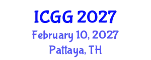 International Conference on Geology and Geophysics (ICGG) February 10, 2027 - Pattaya, Thailand
