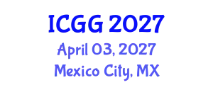 International Conference on Geology and Geophysics (ICGG) April 03, 2027 - Mexico City, Mexico