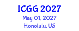 International Conference on Geology and Geophysics (ICGG) May 01, 2027 - Honolulu, United States