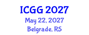 International Conference on Geology and Geophysics (ICGG) May 22, 2027 - Belgrade, Serbia