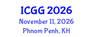 International Conference on Geology and Geophysics (ICGG) November 11, 2026 - Phnom Penh, Cambodia