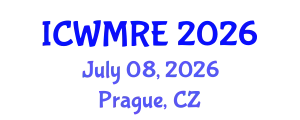 International Conference on Waste Management, Recycling and Environment (ICWMRE) July 08, 2026 - Prague, Czechia