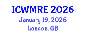 International Conference on Waste Management, Recycling and Environment (ICWMRE) January 19, 2026 - London, United Kingdom