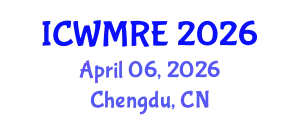 International Conference on Waste Management, Recycling and Environment (ICWMRE) April 06, 2026 - Chengdu, China
