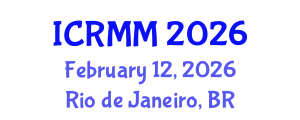 International Conference on Robotics, Mechanics and Mechatronics (ICRMM) February 12, 2026 - Rio de Janeiro, Brazil