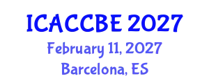 International Conference on Applied Chemistry, Chemical and Biomolecular Engineering (ICACCBE) February 11, 2027 - Barcelona, Spain