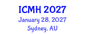 International Conference on Mental Health (ICMH) January 28, 2027 - Sydney, Australia