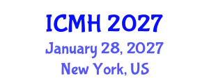 International Conference on Mental Health (ICMH) January 28, 2027 - New York, United States