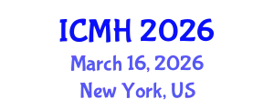 International Conference on Mental Health (ICMH) March 16, 2026 - New York, United States