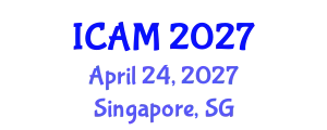 International Conference on Advanced Materials (ICAM) April 24, 2027 - Singapore, Singapore