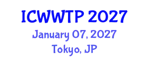 International Conference on Water and Wastewater Treatment Plants (ICWWTP) January 07, 2027 - Tokyo, Japan