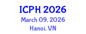 International Conference on Psychology and Health (ICPH) March 09, 2026 - Hanoi, Vietnam