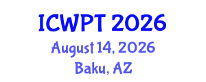International Conference on Water Pollution and Treatment (ICWPT) August 14, 2026 - Baku, Azerbaijan