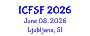 International Conference on Food Structure and Functionality (ICFSF) June 08, 2026 - Ljubljana, Slovenia