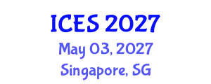 International Conference on Energy Systems (ICES) May 03, 2027 - Singapore, Singapore