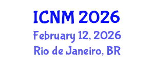 International Conference on Nuclear Materials (ICNM) February 12, 2026 - Rio de Janeiro, Brazil
