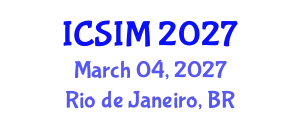 International Conference on Sustainable Intelligent Manufacturing (ICSIM) March 04, 2027 - Rio de Janeiro, Brazil