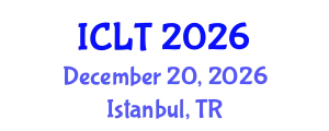 International Conference on Language and Technology (ICLT) December 20, 2026 - Istanbul, Turkey