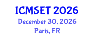 International Conference on Material Science and Engineering Technology (ICMSET) December 30, 2026 - Paris, France