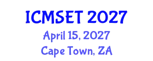 International Conference on Material Science and Engineering Technology (ICMSET) April 15, 2027 - Cape Town, South Africa