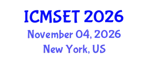 International Conference on Material Science and Engineering Technology (ICMSET) November 04, 2026 - New York, United States