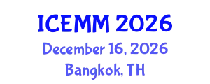 International Conference on Economy, Management and Marketing (ICEMM) December 16, 2026 - Bangkok, Thailand