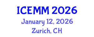 International Conference on Economy, Management and Marketing (ICEMM) January 12, 2026 - Zurich, Switzerland