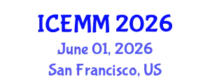 International Conference on Economy, Management and Marketing (ICEMM) June 01, 2026 - San Francisco, United States