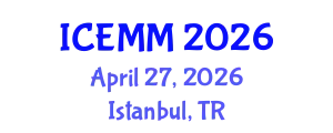 International Conference on Economy, Management and Marketing (ICEMM) April 27, 2026 - Istanbul, Turkey
