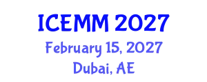 International Conference on Economy, Management and Marketing (ICEMM) February 15, 2027 - Dubai, United Arab Emirates