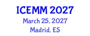 International Conference on Economy, Management and Marketing (ICEMM) March 25, 2027 - Madrid, Spain