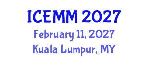 International Conference on Economy, Management and Marketing (ICEMM) February 11, 2027 - Kuala Lumpur, Malaysia