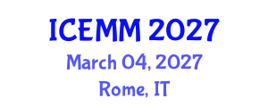 International Conference on Economy, Management and Marketing (ICEMM) March 04, 2027 - Rome, Italy