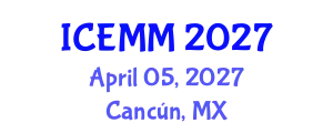 International Conference on Economy, Management and Marketing (ICEMM) April 05, 2027 - Cancún, Mexico