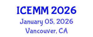 International Conference on Economy, Management and Marketing (ICEMM) January 05, 2026 - Vancouver, Canada